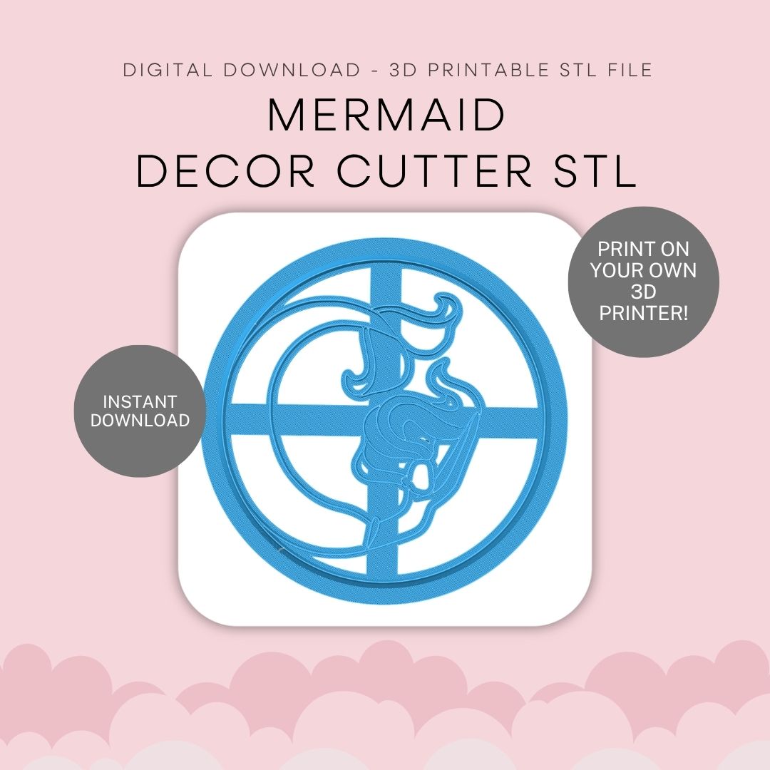 Mermaid Decor Cutter STL - digital download