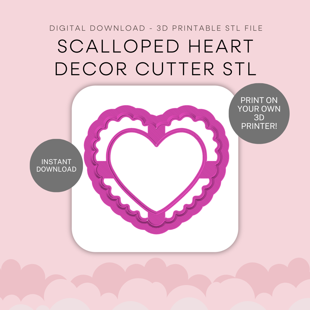 Scalloped Heart Decor Cutter STL - digital download