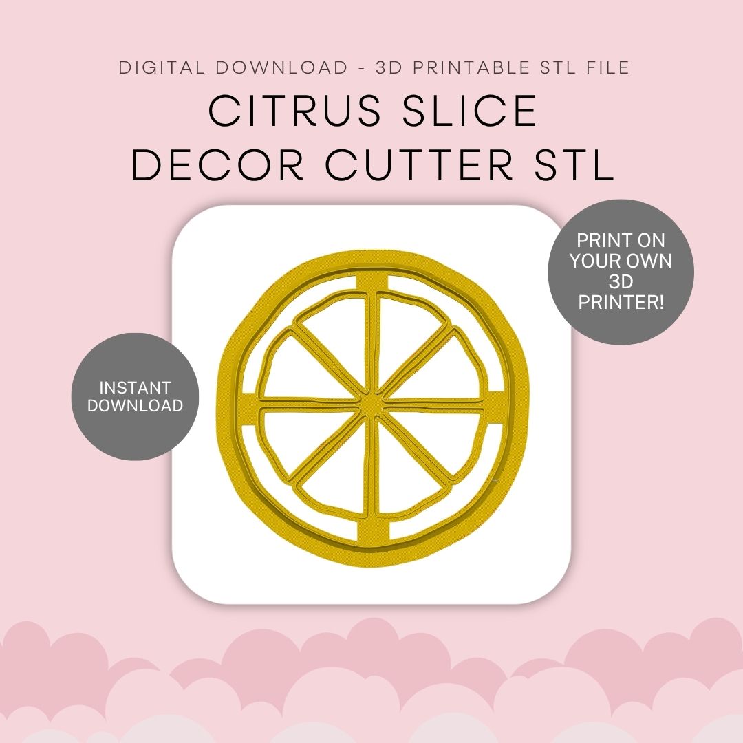 Citrus Slice Decor Cutter STL - digital download