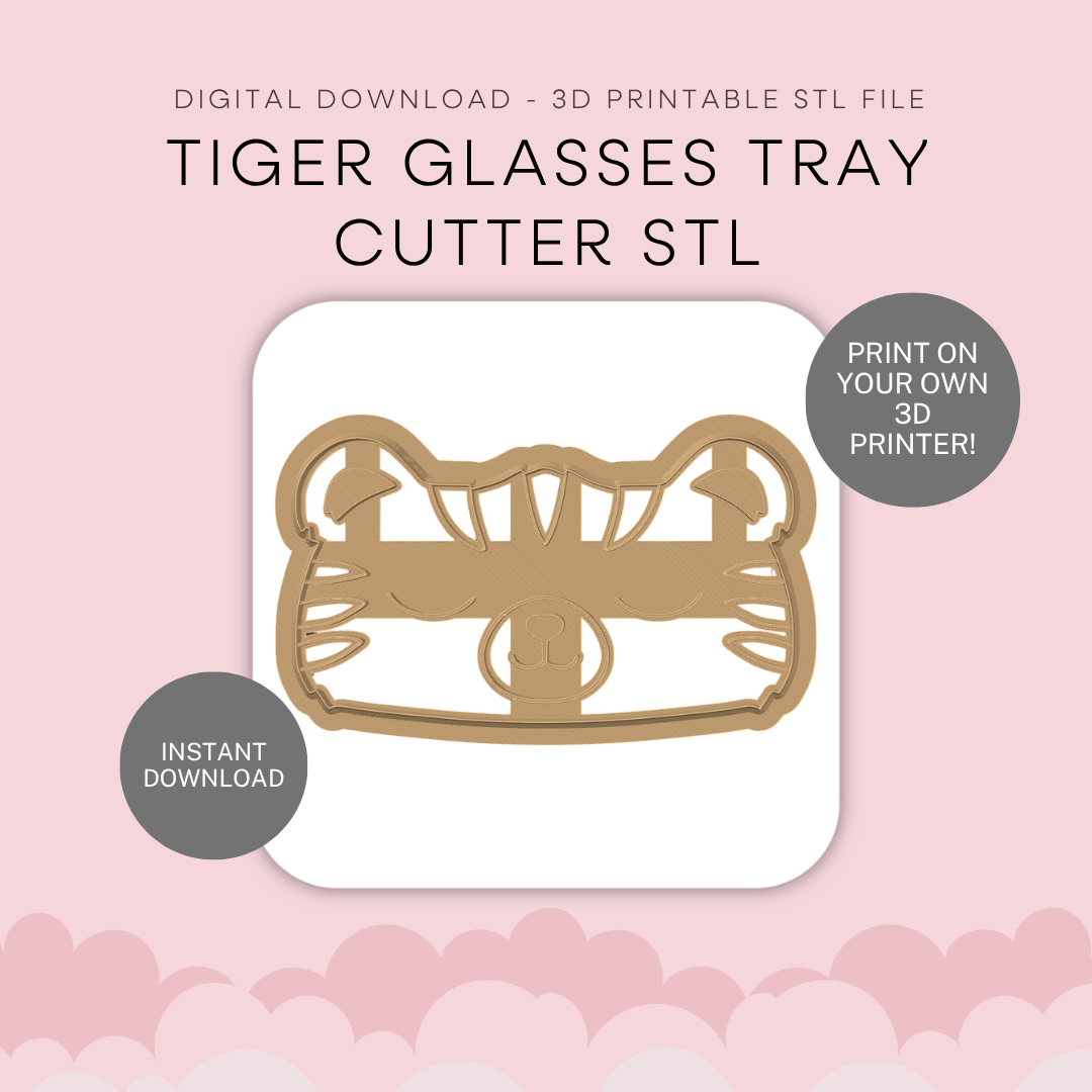 Tiger Glasses Tray Cutter STL - digital download