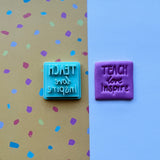 Teach Love Inspire Stamp