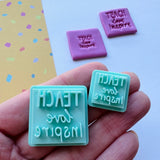 Teach Love Inspire Stamp